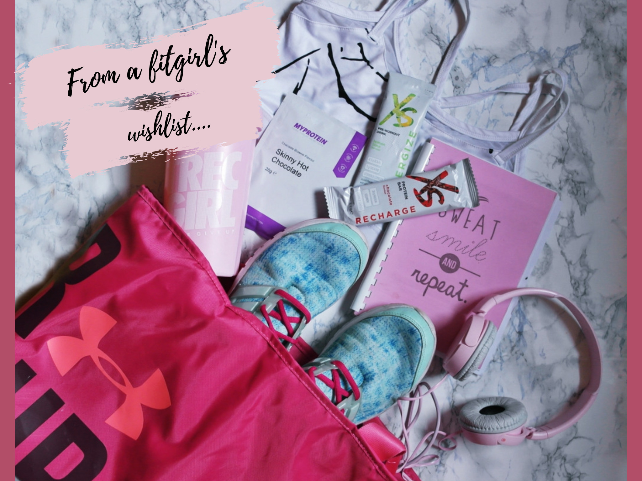 From a fitgirl’s wishlist…